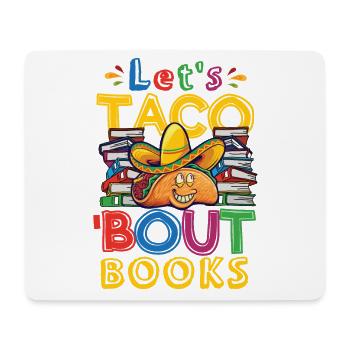 Let’s Taco Bout Books Amoureux des livres - Tapis de souris (format paysage) - blanc - Devant