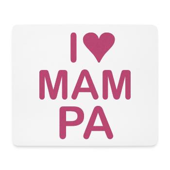 I love MAMPA - Mouse Pad (horizontal) - white - Front