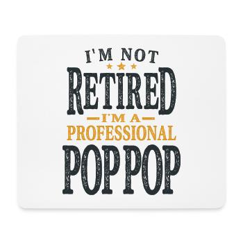 Professioneller Pop-Pop nicht im Ruhestand, nur erfahren - Mousepad (Querformat) - Weiß - Vorne