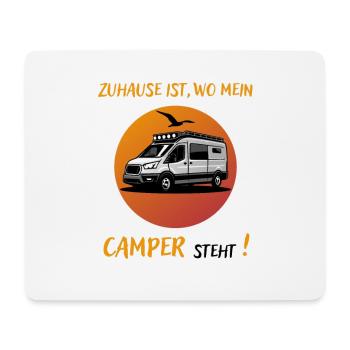 Zuhause Ist Wo Mein Camper steht-Kastenwagen-WoMo - Mousepad (Querformat) - Weiß - Vorne