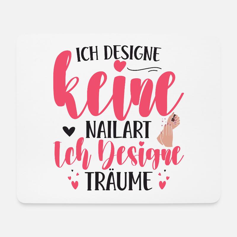 Ich designe keine Nailart Nageldesignerin - Mousepad (Querformat) - Weiß