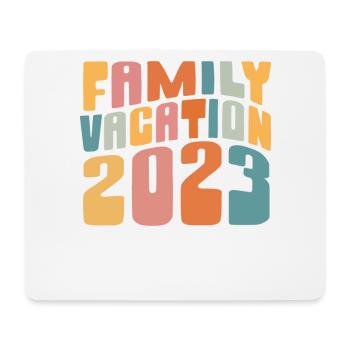 Vacances en famille 2023 Faire des souvenirs - Tapis de souris (format paysage) - blanc - Devant
