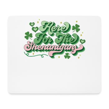 St. Patrick's Day - This is where people are fooling around - Mouse Pad (horizontal) - white - Front