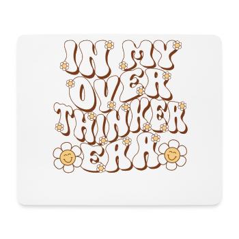 In My Overthinker Era Overthink - Mousepad (Querformat) - Weiß - Vorne