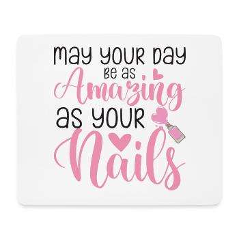 May Your Day Be As Amazing Nageltante - Mousepad (Querformat) - Weiß - Vorne