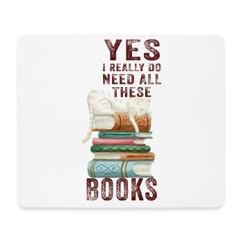 Ich brauche All Die Bücher Leseratte - Mousepad (Querformat) - Weiß - Vorne