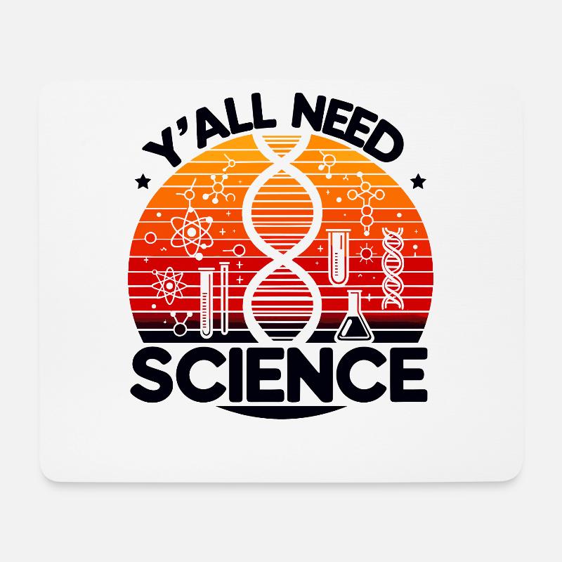 Ihr alle braucht Wissenschaft - Mousepad (Querformat) - Weiß