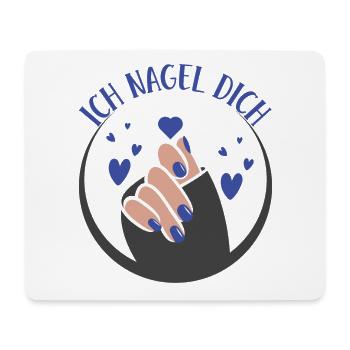 Ich Nagel Dich Nail Art Nagelsalon Nageldesignerin - Mousepad (Querformat) - Weiß - Vorne