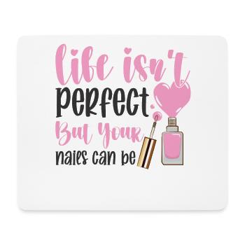 Life Isn’t Perfect Manucure Nail Designer - Tapis de souris (format paysage) - blanc - Devant