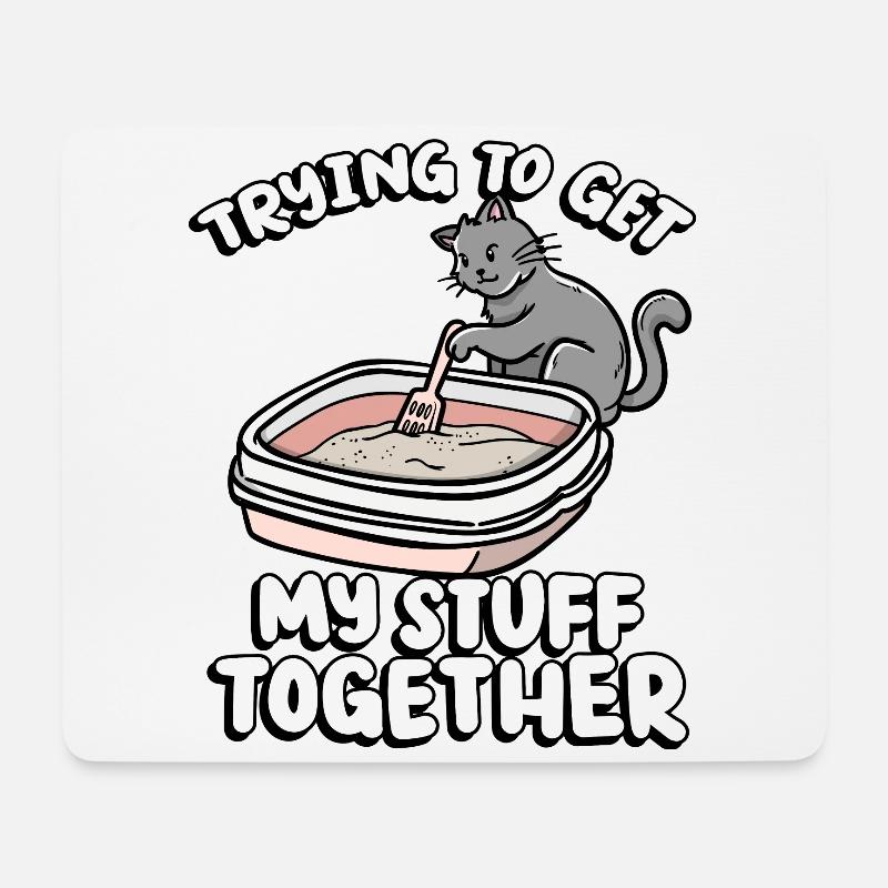 Trying To Get My Stuff Together Lustiges Kätzchen - Mousepad (Querformat) - Weiß
