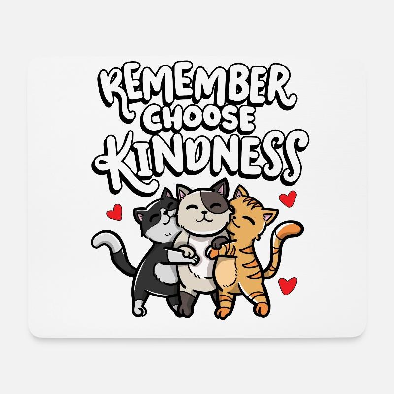 Erinnern Sie Sich Wählen Freundlichkeit Kind - Mousepad (Querformat) - Weiß