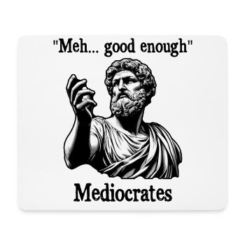Meh good enough mediocrates old Greek philosophy - Mouse Pad (horizontal) - white - Front