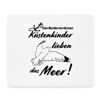 Küstenkinder lieben das Meer-Den Norden im Herzen - Mousepad (Querformat) - Weiß - Vorne