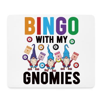 Bingo With My Gnomies Fun Bingo - Mouse Pad (horizontal) - white - Front