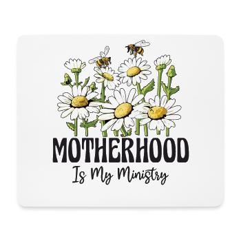 Mom Life Mom Motherhood Is My Ministry - Mouse Pad (horizontal) - white - Front