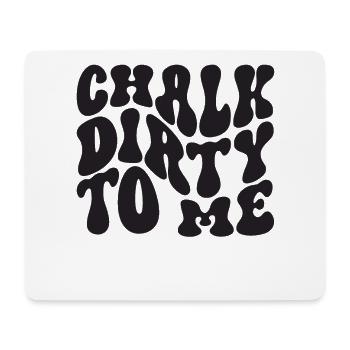 Boulderer Chalk Dirty To Me Bouldering - Tapis de souris (format paysage) - blanc - Devant