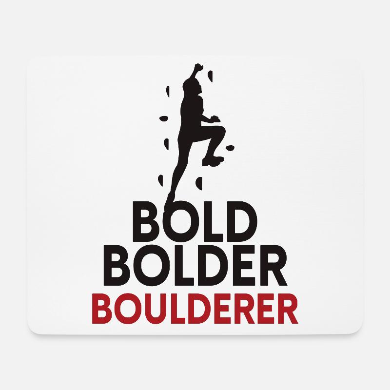 Bold Bolder Boulderer Bouldern - Mousepad (Querformat) - Weiß