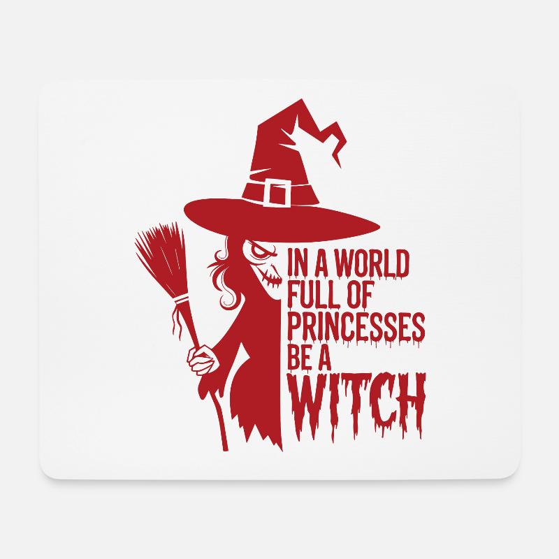 In einer Welt voller Prinzessinnen sei eine Hexe Spooky - Mousepad (Querformat) - Weiß