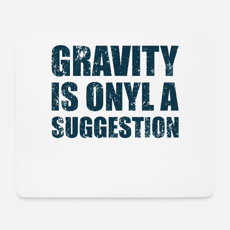 Gravity is just a suggestion boulderer - Mouse Pad (horizontal) - white