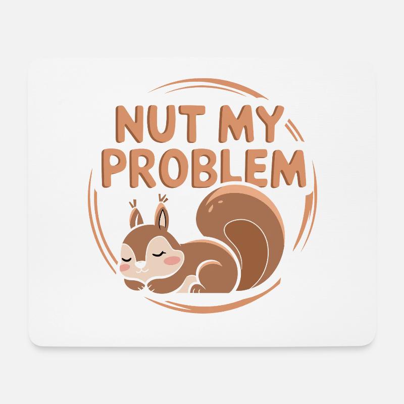 Nuss mein Problem Lustiges Eichhörnchen-Wortspiel - Mousepad (Querformat) - Weiß