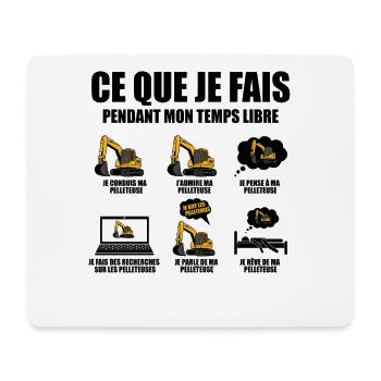 Ce que je fais pendant mon temps libre Pelleteuse - Tapis de souris (format paysage) - blanc - Devant