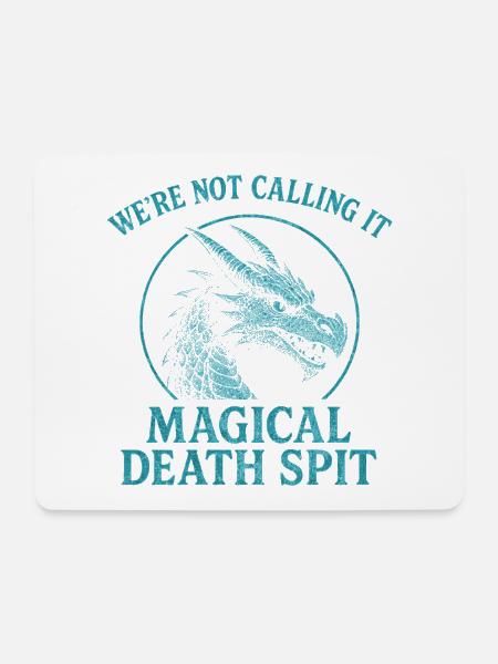 Wir nennen es nicht Magical Death Spit Dragon - Mousepad (Querformat) - Weiß