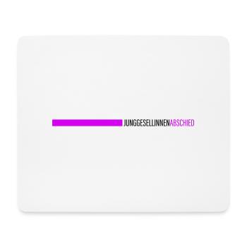 Junggesellinnenabschied Jga Mädels - Mousepad (Querformat) - Weiß - Vorne