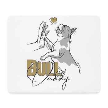 French Bulldog Daddy - Dogs Design - Mouse Pad (horizontal) - white - Front