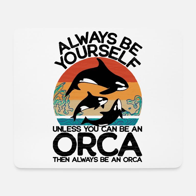 Sei immer du selbst außer du kannst ein Orca sein - Mousepad (Querformat) - Weiß