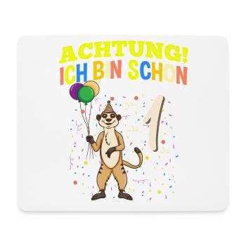 Achtung Ich Bin Schon 1 Geburtstag Erdmännchen - Mousepad (Querformat) - Weiß - Vorne