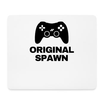 Original Spawn Gaming Saying for Mom and Dad - Mouse Pad (horizontal) - white - Front