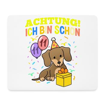 Achtung Ich Bin Schon 11 Geburtstag Dackel - Mousepad (Querformat) - Weiß - Vorne