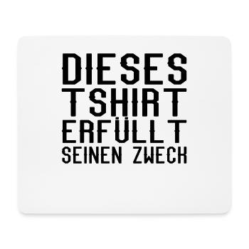 Lustiger Spruch über Tshirt - Mousepad (Querformat) - Weiß - Vorne