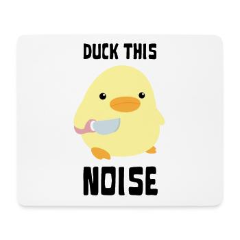 Duck This Noise - Duck with knife Ente mit Messer - Mouse Pad (horizontal) - white - Front
