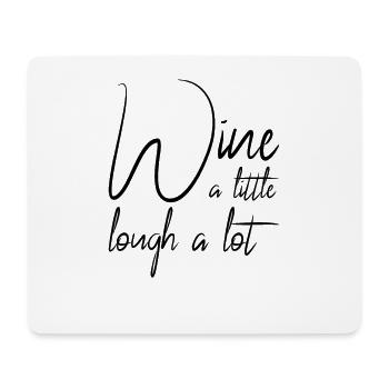 lustiger Wein Spruch - Mousepad (Querformat) - Weiß - Vorne