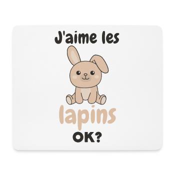 I like bunnies ok? Cute Bunny - Mouse Pad (horizontal) - white - Front