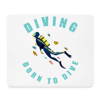 Diving Born To Dive Diver Taucher - Mousepad (Querformat) - Weiß - Vorne