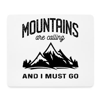 The Mountains are Calling and I must Go die Berge - Mouse Pad (horizontal) - white - Front