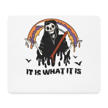 Retro Halloween: Grim Reaper "It Is What It Is" - Mousepad (Querformat) - Weiß - Vorne