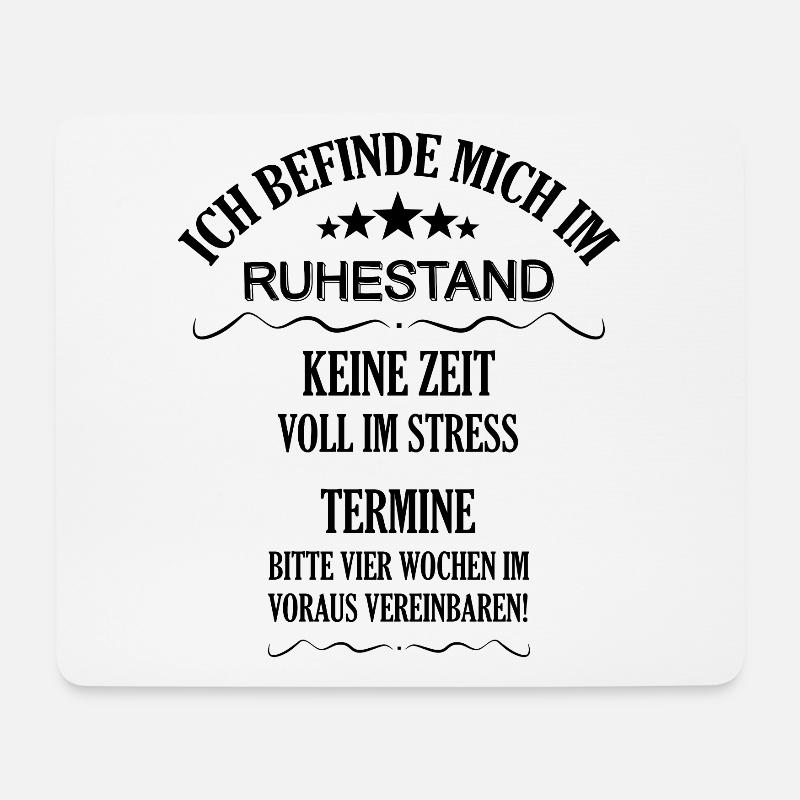 Ich befinde mich im Ruhestand Rentner Sprüche - Mousepad (Querformat) - Weiß