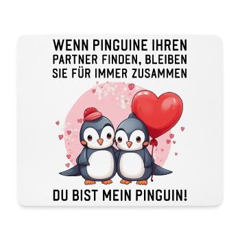 Wenn Pinguine Ihren Partner finden Liebessprüche - Mousepad (Querformat) - Weiß - Vorne