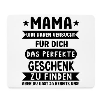 Mama die besten Geschenke finden lustige Muttertag - Mousepad (Querformat) - Weiß - Vorne