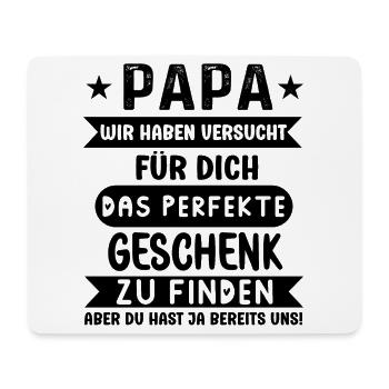 Papa das perfekte Geschenk lustige Vatertag Spruch - Mousepad (Querformat) - Weiß - Vorne