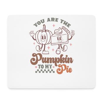 Du bist der Kürbis zu meinem Kuchen Thanksgiving - Mousepad (Querformat) - Weiß - Vorne