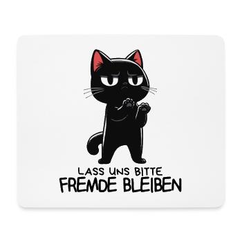 Lass unsFremde bleiben - Schwarze Katze Zynisch - Mousepad (Querformat) - Weiß - Vorne