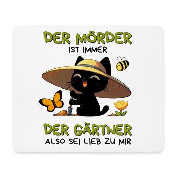Der Gärtner ist der Mörder – schwarze Katze - Mousepad (Querformat) - Weiß - Vorne