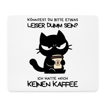 Kaffee. Jetzt. Sofort. – Grumpy Style mit Koffein - Mousepad (Querformat) - Weiß - Vorne