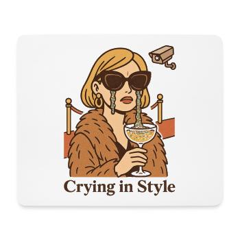 Crying in Style – Weinen mit Stil - Mousepad (Querformat) - Weiß - Vorne