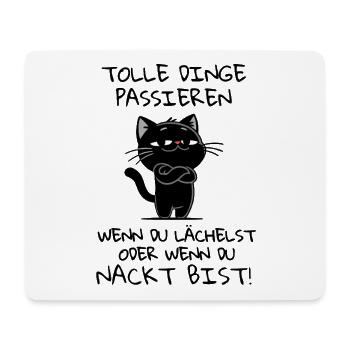 Tolle Dinge passieren – Katze spricht zweideutig - Mousepad (Querformat) - Weiß - Vorne