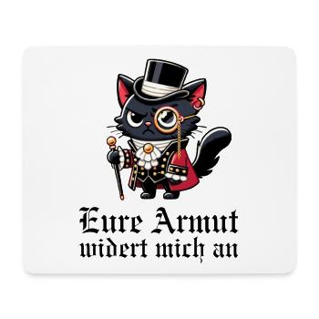 Eure Armut widert mich an – Snob-Katze - Mousepad (Querformat) - Weiß - Vorne